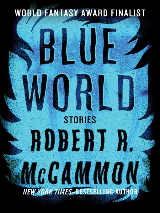 Title details for Blue World by Robert McCammon - Wait list